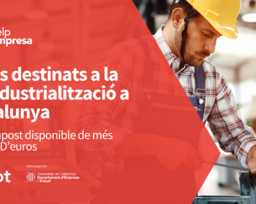 Ajuts destinats a la reindustrialització a Catalunya